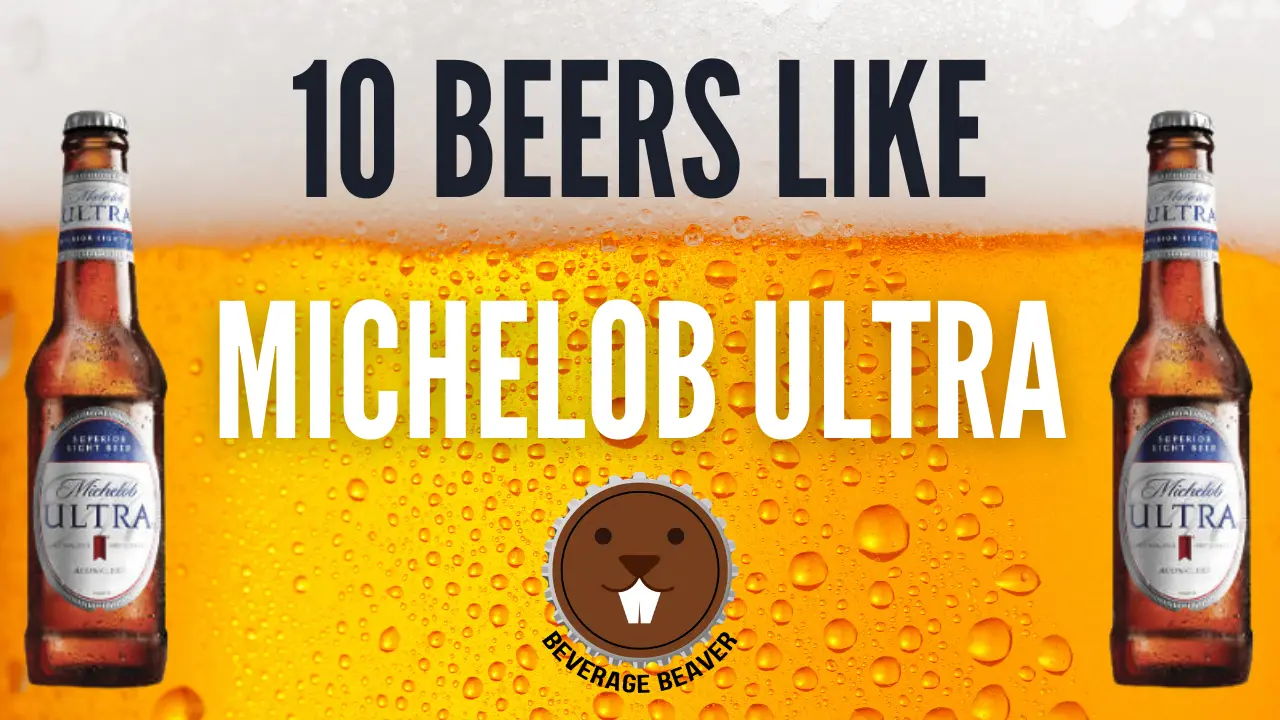 Beers Like Michelob Ultra