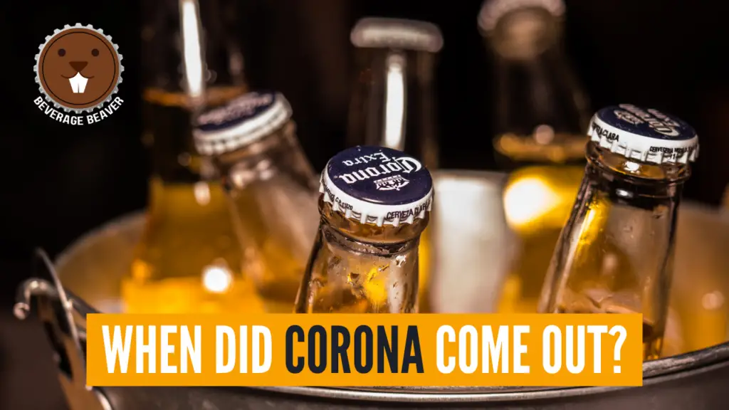 A close up of bottles of corona in a bucket with the caption 'When Did Corona Come Out?'