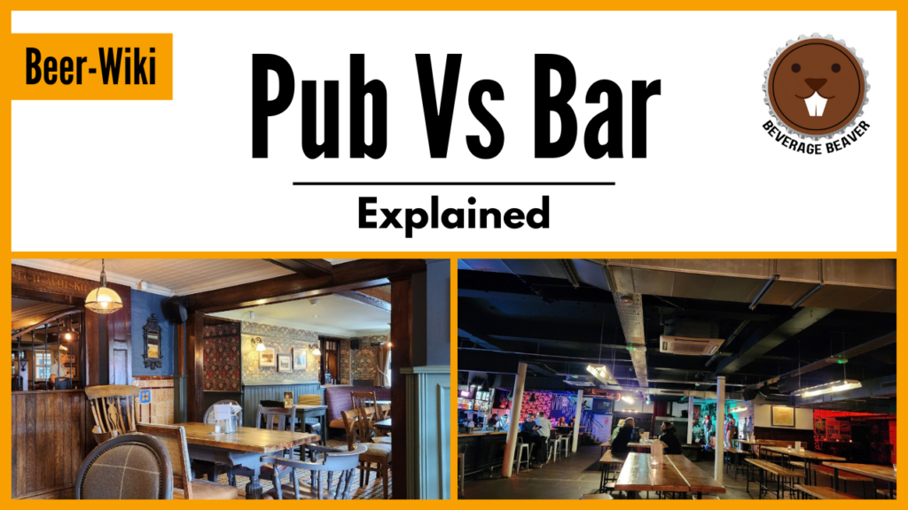 Pub Vs Bar