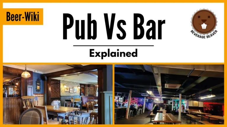 Pub Vs Bar Explained | An Easy Guide To Understanding The Difference