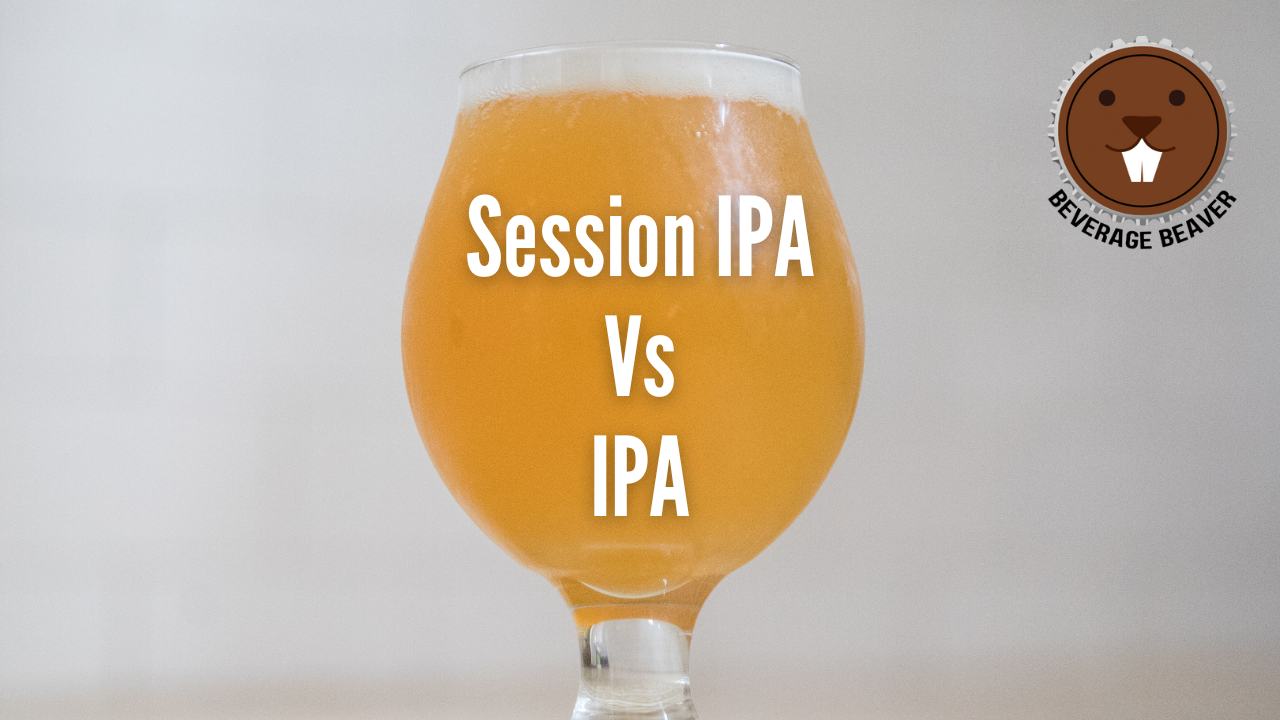 Session IPA Vs IPA