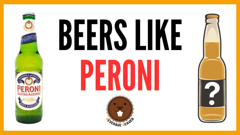 Beers Like Peroni