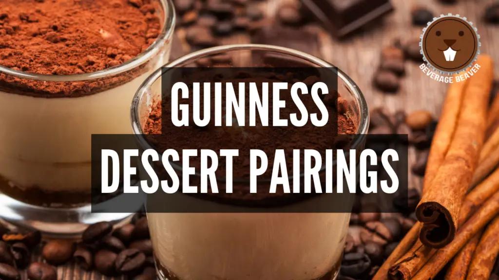 Guinness Dessert Pairings