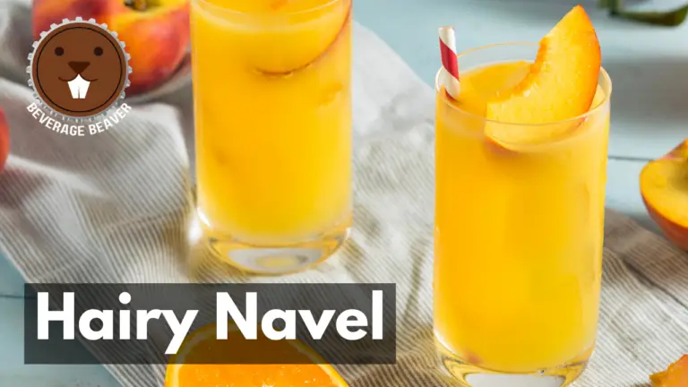 The Hairy Navel Cocktail: A Super Strong Fuzzy Navel