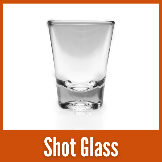 A Shot Glass