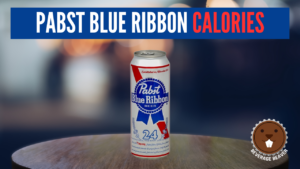 Read more about the article Pabst Blue Ribbon Calories (Complete Breakdown)